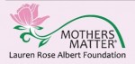 mothers-matter-lauren-rose-albert-foundation-logo