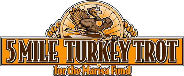 5 Mile Turkey Trot for a The Marisa Fund