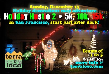 Holiday Hustle II 5k, 10k, 15k in S.F.