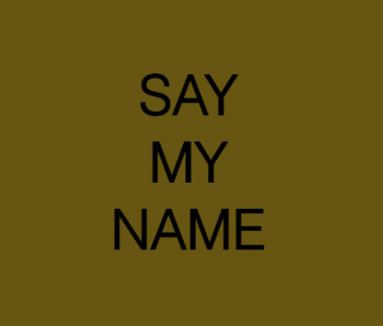 Say My Name