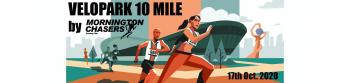 The VeloPark 10 Mile by Mornington Chasers 17 October