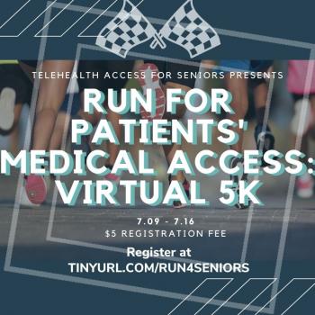 Run for Patients' Medical Access!: Fundraiser for TeleHealth Access for Seniors