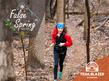 False Spring Trail Runs
