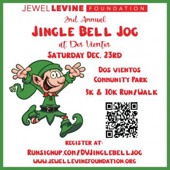 The Jewel Levine Foundation 2nd Annual Jingle Bell Jog 5k/10k at Dos Vientos