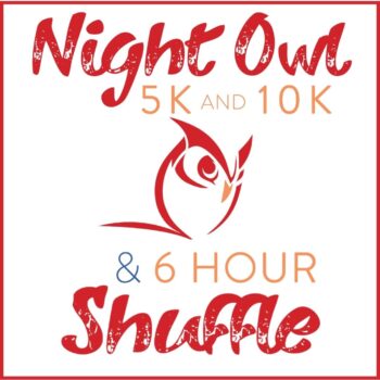 Night Owl 6 Hour Shuffle, 10k, 5k